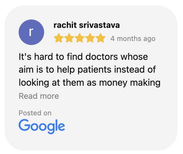 It's hard to find doctors whose aim is to help patients instead of looking at them as money making source.
                    Dr Sinha not only performed a painless surgery but also explained the whole process in detail so that I also felt assured that I am not being cheated.